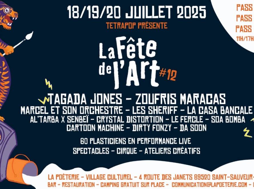 Flyer officielle de La Fête de l'Art 2025 à Saint-Sauveur-en-Puisaye, avec les dates du festival, les tarifs, les groupes invités comme Tagada Jones et Zoufris Maracas, et un tigre stylisé illustrant l'événement artistique.