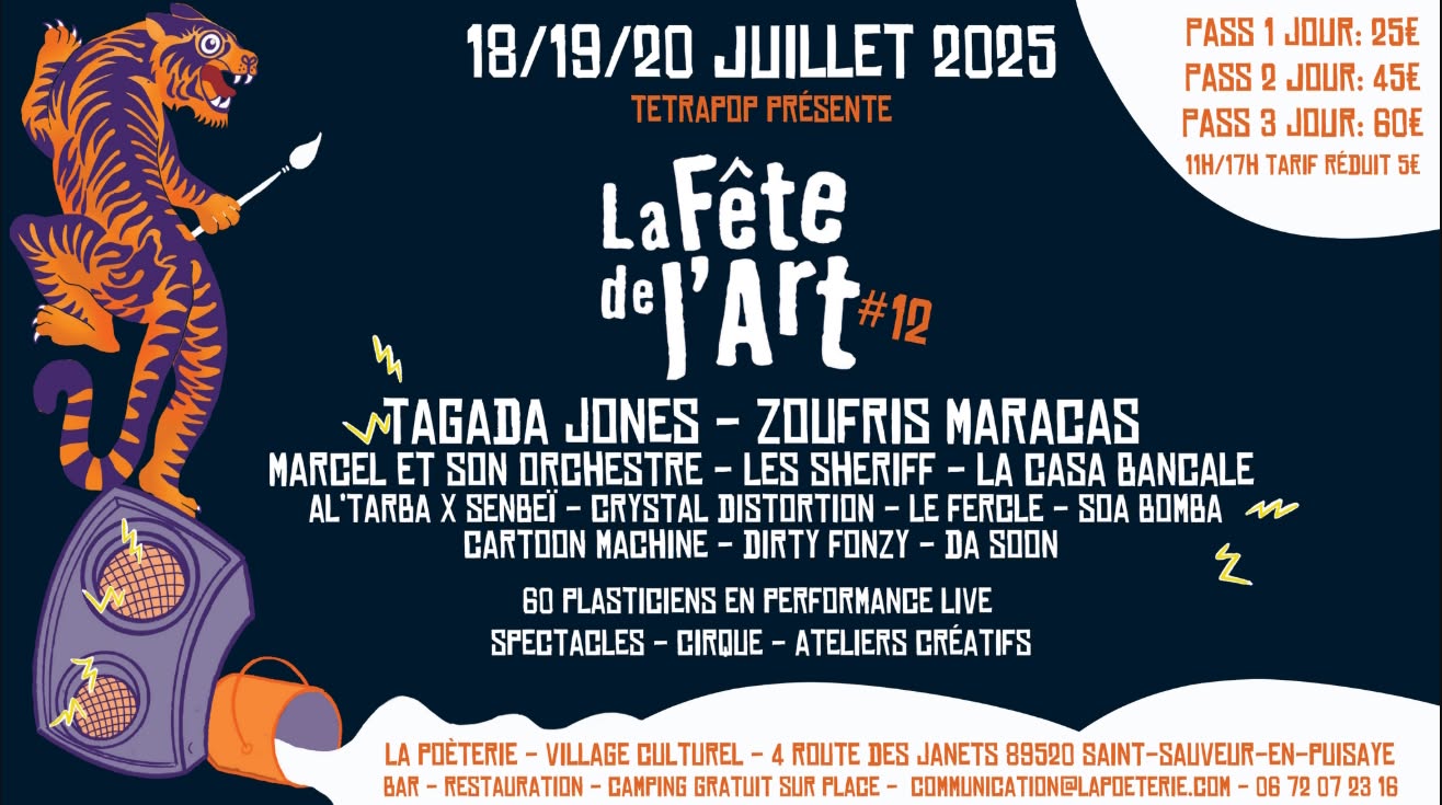 Flyer officielle de La Fête de l'Art 2025 à Saint-Sauveur-en-Puisaye, avec les dates du festival, les tarifs, les groupes invités comme Tagada Jones et Zoufris Maracas, et un tigre stylisé illustrant l'événement artistique.